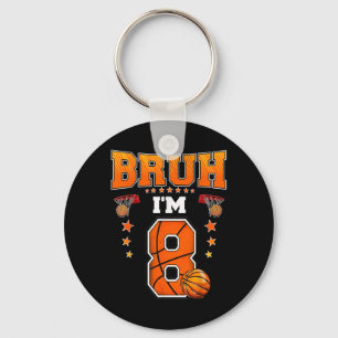 Bruh Im 8-jährigen Baller Basketball 8. Geburtstag Schlüsselanhänger