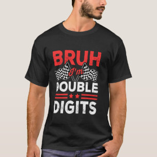 Bruh I'm Double Digits Checkered 10. Birthday Rac T-Shirt