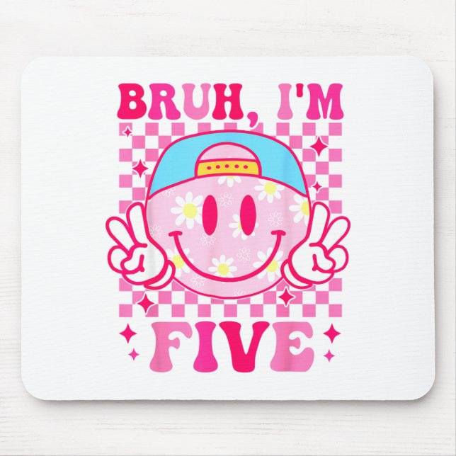 Bruh I'm Five 5 5th Birthday Girls Groovy 5 Years  Mousepad (Vorne)