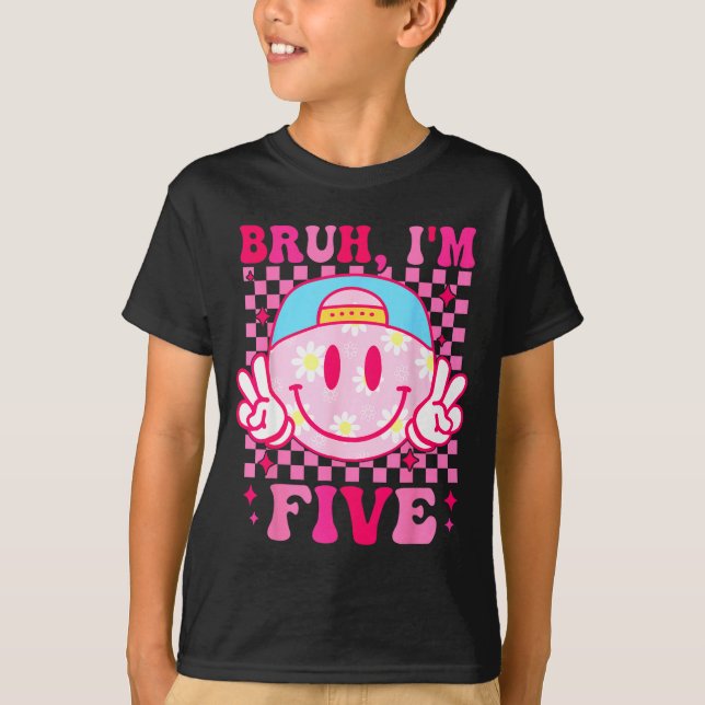 Bruh I'm Five 5 5th Birthday Girls Groovy 5 Years  T-Shirt (Vorderseite)