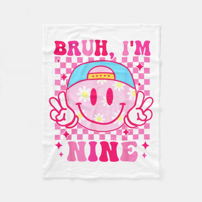 Bruh I'm Nine 9 9th Birthday Girls Groovy 9 Years  Fleecedecke (Vorderseite)