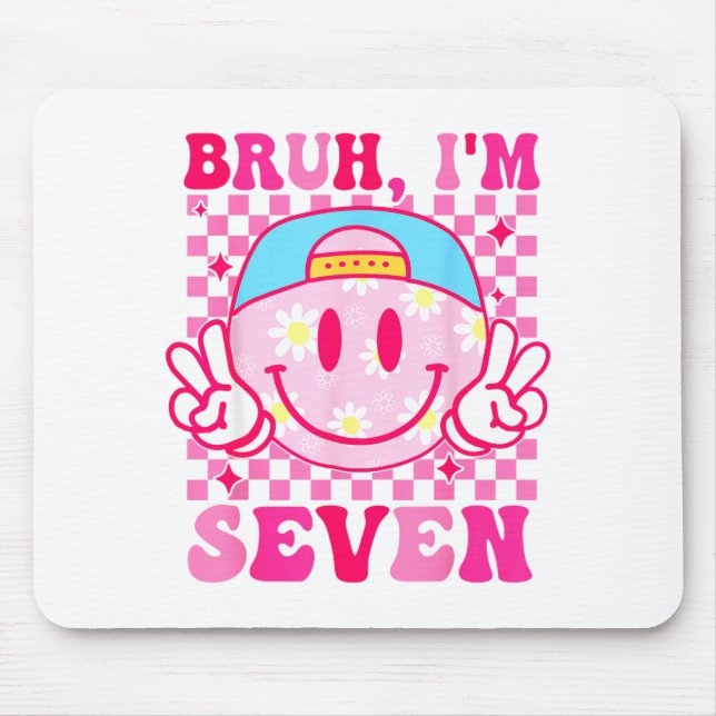 Bruh I'm Seven 7 7th Birthday Girls Groovy 7 Years Mousepad (Vorne)