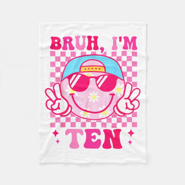 Bruh I'm Ten 10 10th Birthday Girls Groovy 10 Year Fleecedecke (Vorderseite)