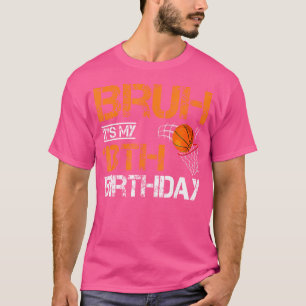 Bruh ist mein 13. Geburtstagskassetball 13 Jahre a T-Shirt