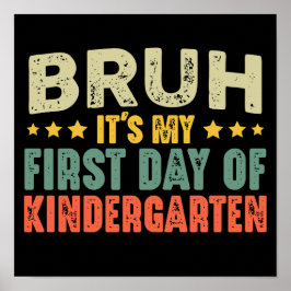 Bruh ist mein erster Kindergartentag Vintag Poster