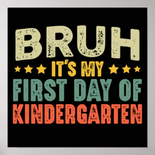 Bruh ist mein erster Kindergartentag Vintag Poster