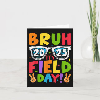 Bruh its Field Day Teacher Boys Girls Kids Field D Karte