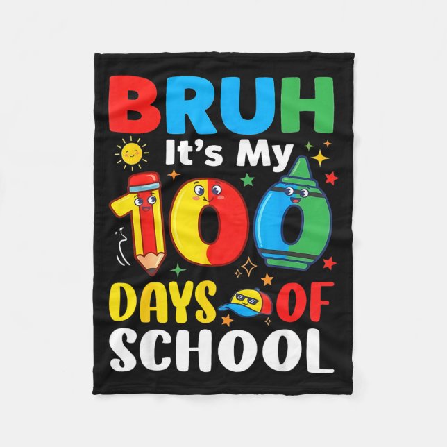 Bruh It's My 100 Days Of School Funny Boy 100th Da Fleecedecke (Vorderseite)
