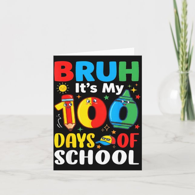 Bruh It's My 100 Days Of School Funny Boy 100th Da Karte (Vorderseite)