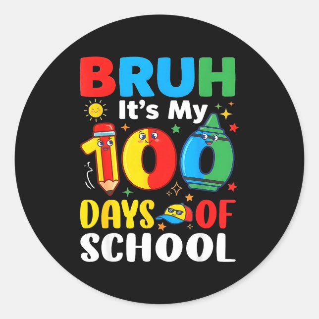 Bruh It's My 100 Days Of School Funny Boy 100th Da Runder Aufkleber (Vorderseite)