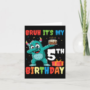 Bruh It's My 5th Birthday Halloween Monster Dab Pa Karte