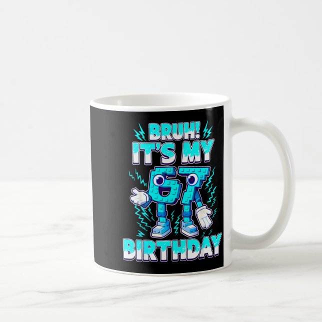 Bruh It's My Birthday 6 7 Six Seven Italian Brainr Kaffeetasse (Rechts)
