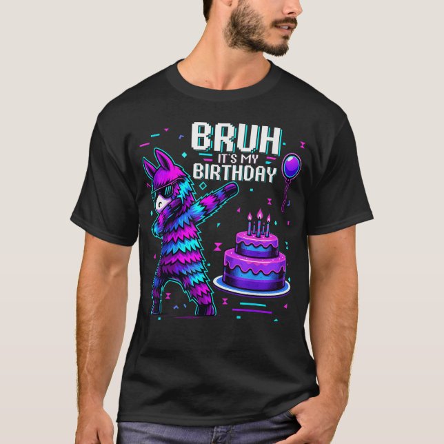 Bruh its My Birthday Llama Pinata Boy Girl Family T-Shirt (Vorderseite)