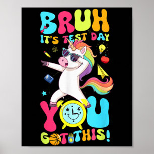 Bruh It's Test Day Sie haben diese einzigartige Mo Poster