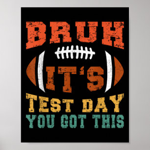 Bruh It's Test Day You Got - Testing Day Moti Poster