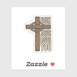 Bruh Jesus Liebt Dich Kreuz Vintage Christlich Vec Aufkleber