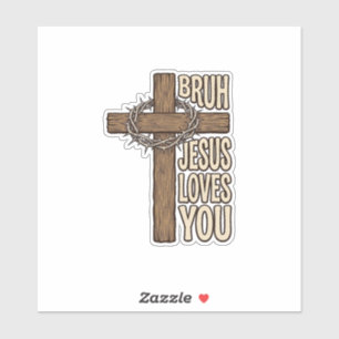 Bruh Jesus liebt dich Kreuz Vintage Christlich Vec Aufkleber