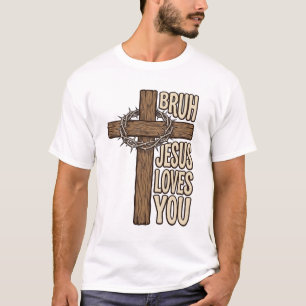Bruh Jesus Liebt Dich Kreuz Vintage Christlich Vec T-Shirt