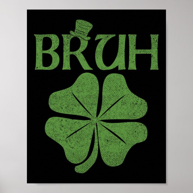Bruh Kleeblatt Clover St. Patrick's Day Men Boy Ki Poster (Vorne)