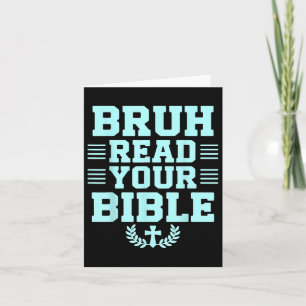 Bruh las deine Bibel Gott Christliche Religion Chr Karte