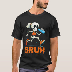 Bruh Lauf Skelett Halloween Kostüm Grusel Lauf T-Shirt