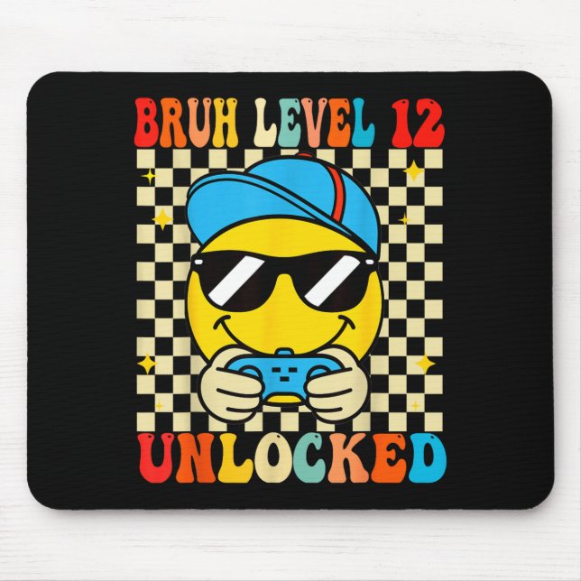 Bruh Level 12 freigeschaltet Smiley Gesicht Video  Mousepad (Vorne)
