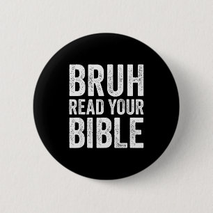 Bruh Lies deine Bibel Lustiger Christlicher Humor  Button