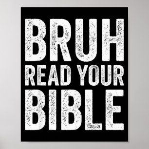 Bruh Lies Deine Bibel Lustiger Christlicher Humor  Poster