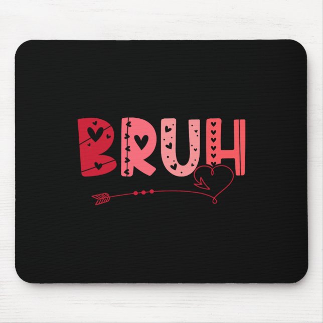 Bruh Lustiger Meme-Bruder-Gruß-Teenager-Junge-Männ Mousepad (Vorne)