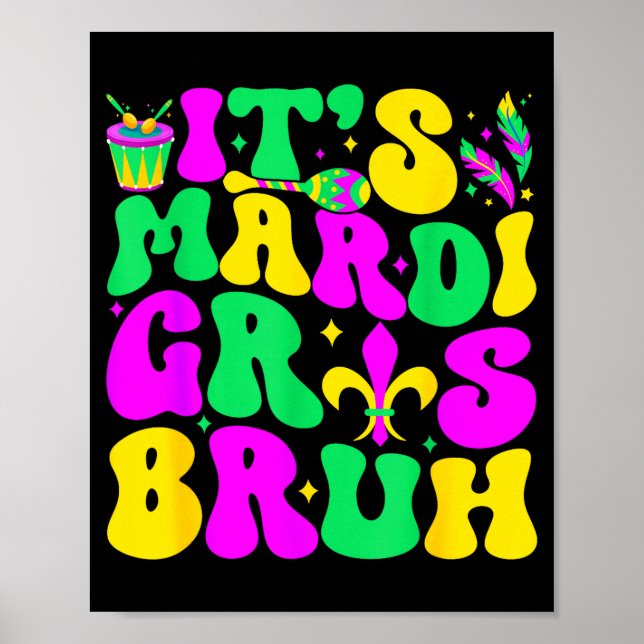 Bruh Mardi Gras Teens Boys Kids Mardi Gras _1  Poster (Vorne)
