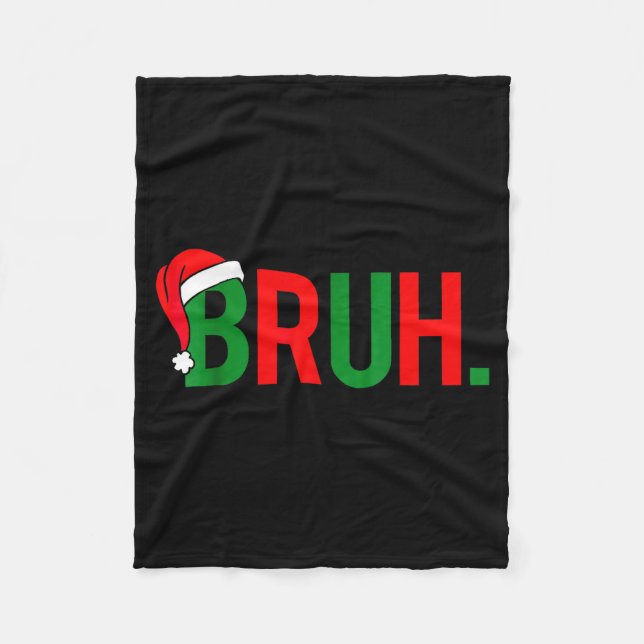 Bruh Meme Christmas  Fleecedecke (Vorderseite)