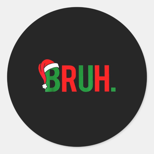 Bruh Meme Christmas  Runder Aufkleber (Vorderseite)