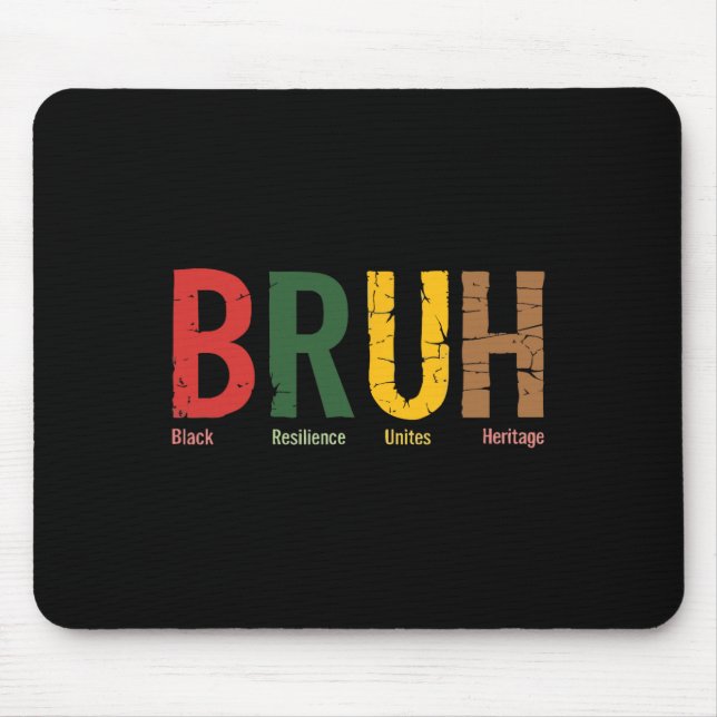 Bruh Meme feiert den schwarzen Geschichtsmonat Män Mousepad (Vorne)