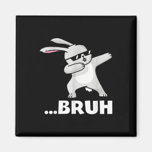 Bruh Meme Funny Bro Teens Boys Kids Ostertag Dab Magnet