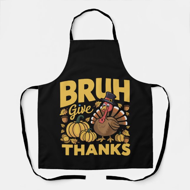 Bruh Meme Funny Erntedank Turkey Dankeschön Schürze (Vorderseite)