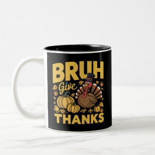 Bruh Meme Funny Erntedank Turkey Dankeschön Zweifarbige Tasse