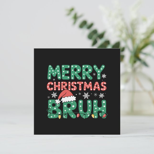 Bruh Meme Funny sagt Bro Weihnachten grüßen (Stehend Vorderseite)