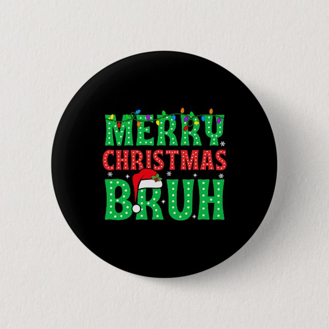 Bruh Meme Funny Sprichwort Bro Greens Teens Boys M Button (Vorderseite)