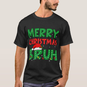 Bruh Meme Funny Sprichwort Bro Greens Teens Boys M T-Shirt
