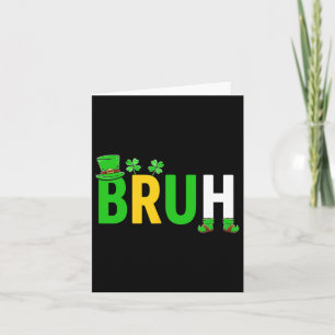 Bruh Meme Funny Sprichwort Bro Greeting Teen Boy S Karte