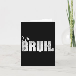 Bruh Meme Funny Sprichwort Bro Greeting Teens Boys Karte