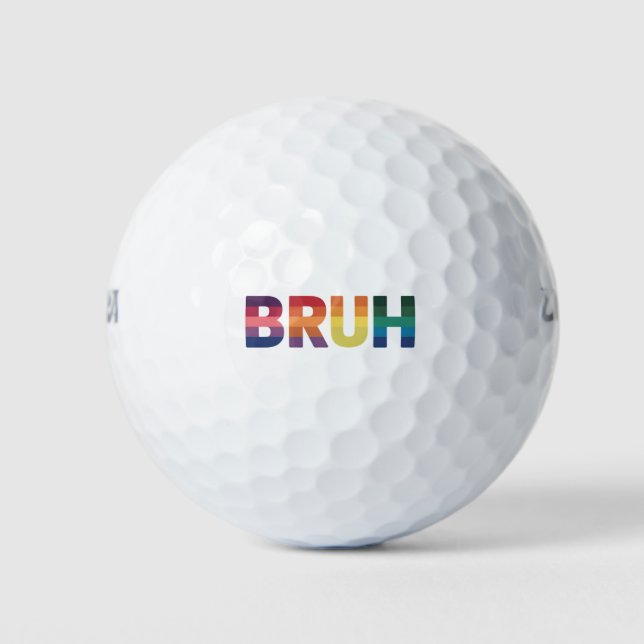 Bruh Meme Funny Sprichwort Bro Gruß Gay LGBT Pride Golfball (Vorderseite)