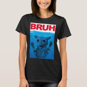 Bruh Meme Funny Sprichwort Brother Greeting Teens T-Shirt