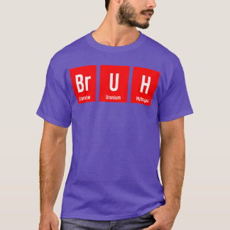 Bruh Meme Funny Sprichwort Brother Greeting Teens  T-Shirt