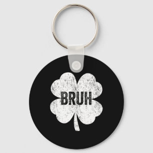 Bruh Meme Kleeblatt Funny St Patricks Day Teens Bo Schlüsselanhänger