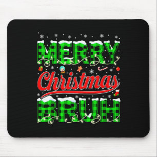 Bruh Meme Lustige Redewendung Bro Gruß Teenager Ju Mousepad