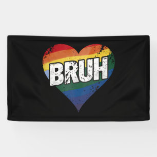 Bruh Meme Lustiger Spruch Bro Gruß Gay LGBT Stolz Banner