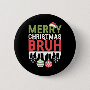 Bruh Meme Lustiger Spruch Bro Gruß Teenager Jungen Button