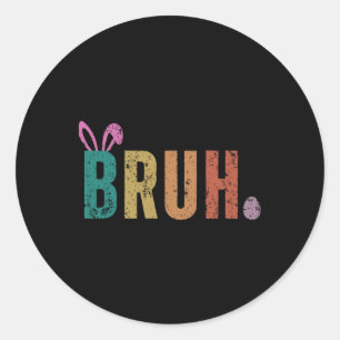 Bruh Meme Lustiger Spruch Bro Gruß Teenager Jungen Runder Aufkleber