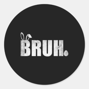 Bruh Meme Lustiger Spruch Bro Gruß Teenager Jungen Runder Aufkleber